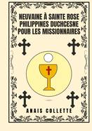 Neuvaine ? Sainte Rose Philippines Duchcesne pour les missionnaires