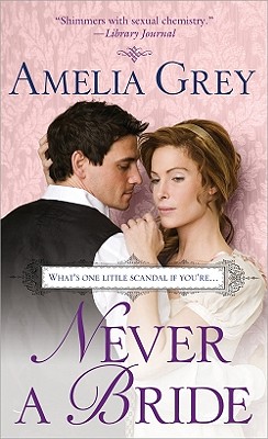 Never a Bride - Grey, Amelia