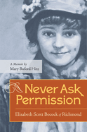 Never Ask Permission: Elisabeth Scott Bocock of Richmond