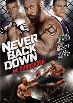 Never Back Down: No Surrender - 