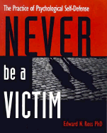 Never Be a Victim