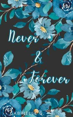 Never & Forever - G, Gabrielle
