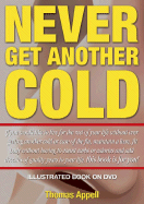 Never Get Another Cold
