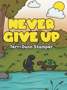 Never Give Up