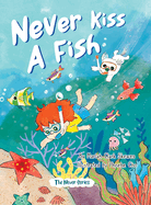 Never Kiss a Fish: The Never Series