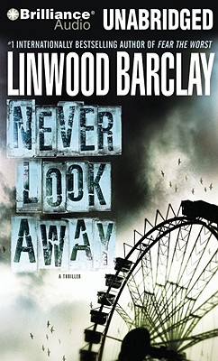 Never Look Away - Barclay, Linwood, and Cummings, Jeff (Read by)