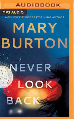 Never Look Back - Burton, Mary, and Kowal, Mary Robinette (Read by)