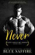 Never: Lost Souls MC Series Book Two