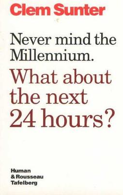 Never Mind the Millennium - Sunter, Clem