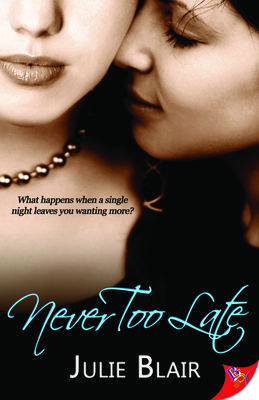 Never Too Late - Blair, Julie