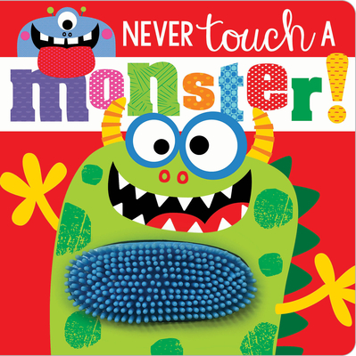 Never Touch a Monster! - Greening, Rosie