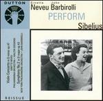 Neveu and Barbirolli Perform Sibelius