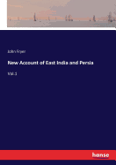 New Account of East India and Persia: Vol.1