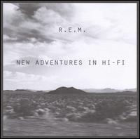 New Adventures in Hi-Fi - R.E.M.