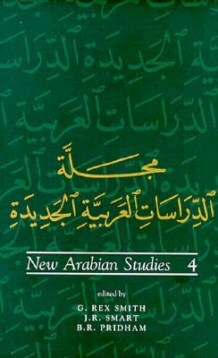 New Arabian Studies Volume 4 - Smith, G Rex (Editor), and Smart, Jr (Editor), and Pridham, Br (Editor)