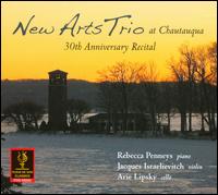 New Arts Trio at Chautauqua: 30th Anniversary Recital - 