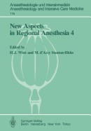 New Aspects in Regional Anesthesia 4: Major Conduction Block: Tachyphylaxis, Hypotension, and Opiates