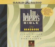 New Believer's Bible Handbook: First Steps for New Christians