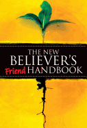 New Believer's Friend Handbook: Mentor's Companion: Mentor's Companion