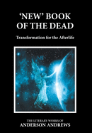 'New' Book of the Dead: Transformation for the Afterlife