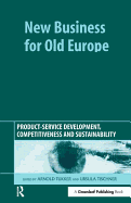 New Business for Old Europe: Product-Service Development, Competitiveness and Sustainability
