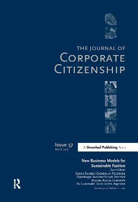 New Business Models for Sustainable Fashion: A Special Theme Issue of The Journal of Corporate Citizenship (Issue 57) - Gardetti, Miguel Angel (Editor), and Pedersen, Esben Rahbek Gjerdrum (Editor)