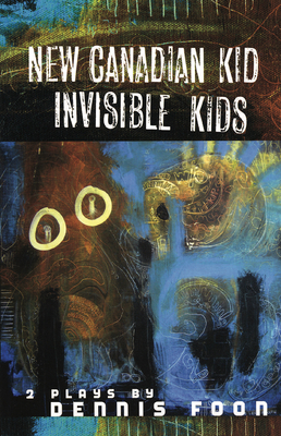 New Canadian Kid/Invisible Kid - Foon, Dennis