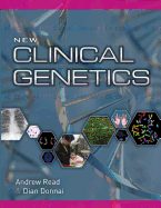 New Clinical Genetics, First Edition