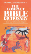 New Compact Bible Dictionary - Bryant, T Alton (Editor)