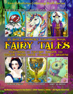 New Creations Coloring Book Series: Fairy Tales: An A.I. adult coloring book (coloring book for grownups) featuring a variety of fairy tale images that you can color using your favorite choice of medium, suitable for framing.