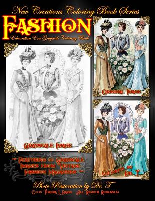 New Creations Coloring Book Series: Fashion - Edwardian Era - Davis, Brad, and Davis, Teresa