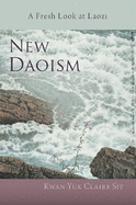 New Daoism: A Fresh Look at Laozi