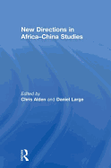 New Directions in Africa-China Studies