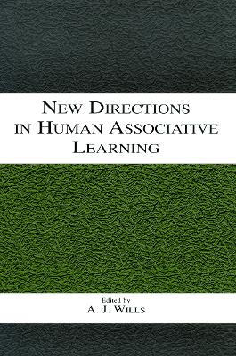 New Directions in Human Associative Learning - Wills, Andy J (Editor)