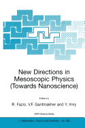 New Directions in Mesoscopic Physics (Towards Nanoscience)