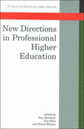New Directions in Professional Higher Education