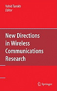 New Directions in Wireless Communications Research