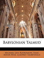 New Edition of the Babylonian Talmud, Original Text, Edited, Corrected, Formulated, and Translated Into English, Volume II