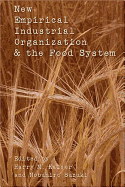 New Empirical Industrial Organization & the Food System