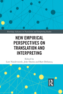 New Empirical Perspectives on Translation and Interpreting