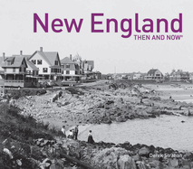 New England Then and Now (R)