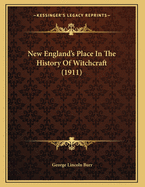 New England's Place in the History of Witchcraft (1911)
