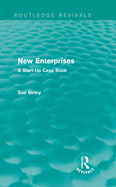 New Enterprises (Routledge Revivals): A Start-Up Case Book