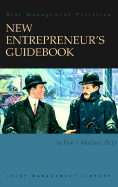 New Entrepreneurs Guidebook: Leading Your Venture to Business Success