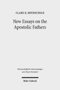 New Essays on the Apostolic Fathers