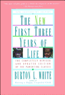 New First Three Years of Life: Completely Revised and Updated