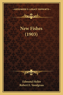 New Fishes (1903)