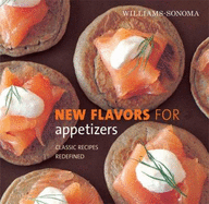 New Flavors for Appetizers: Classic Recipes Redefined