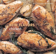 New Flavors for Chicken: Classic Recipes Redefined