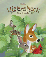 New Friends: Life in the Neck Book 1
